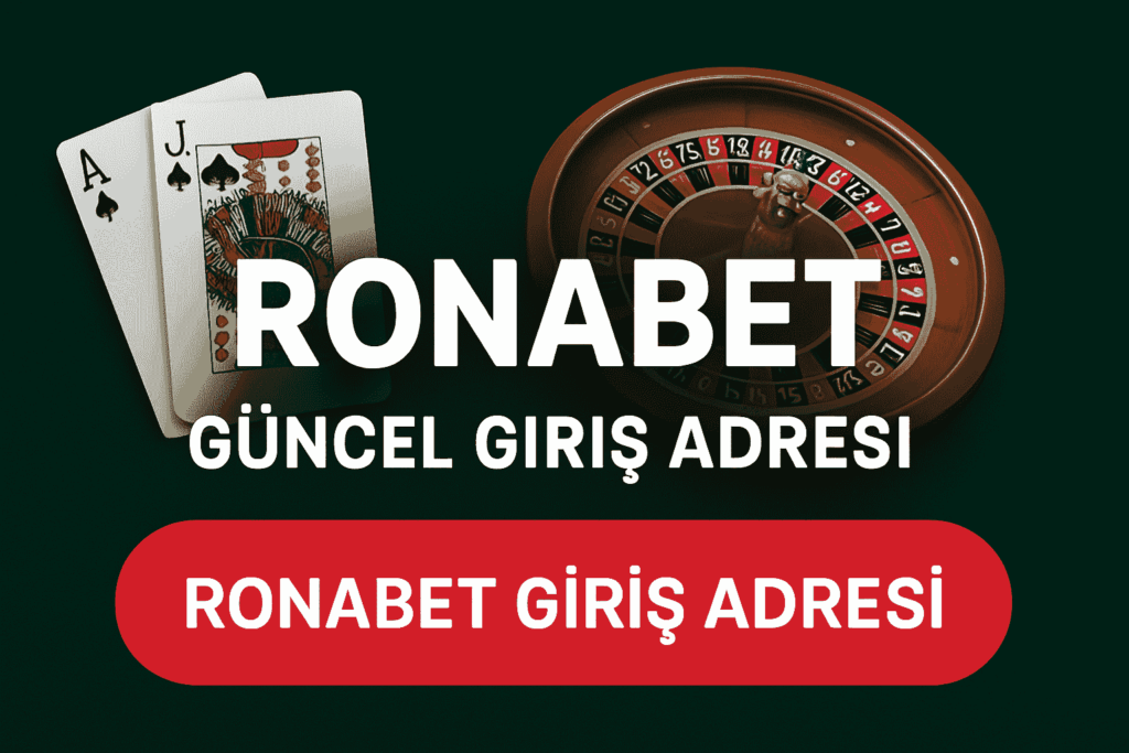 ronabet güncel giriş adresi