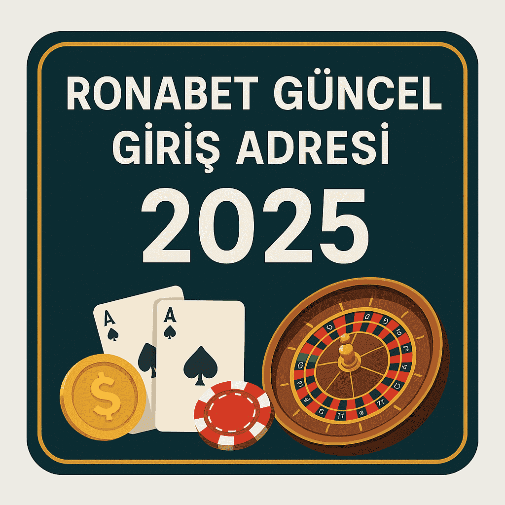 ronabet güncel giriş adresi